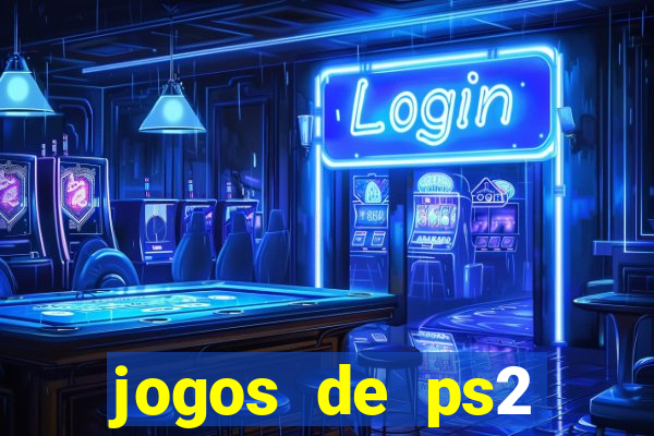 jogos de ps2 traduzidos pt br